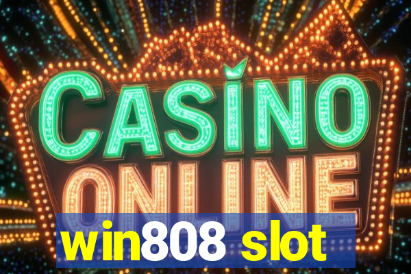 win808 slot